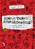 Como se Tornar o Pior Aluno da Escola