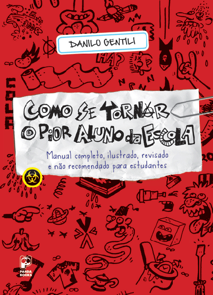 Como se Tornar o Pior Aluno da Escola